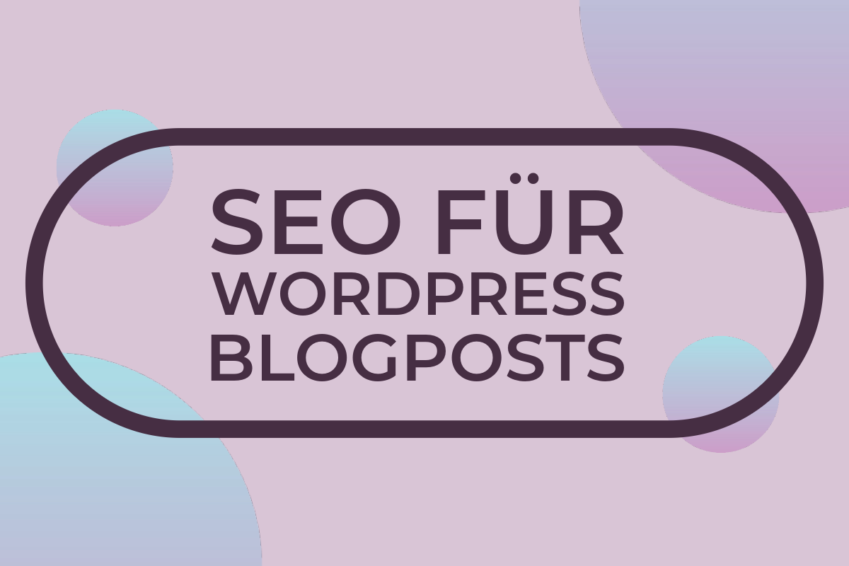 SEO für Wordpress Blogposts